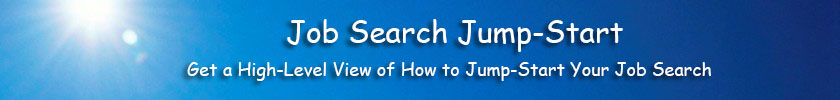 Job Search Jump Start - A quick look at the basics